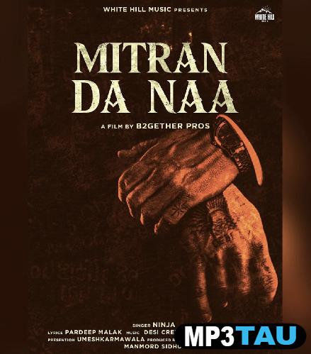 Mitran-Da-Naa Ninja mp3 song lyrics
